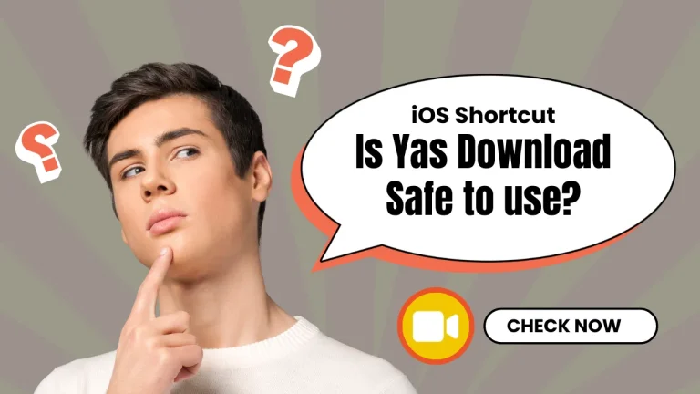 Is the Yas Download Shortcut Safe in 2024?